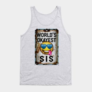 "Groovy Sis Vibes: Okayest Edition" - Funny Sister Family Viral Tank Top